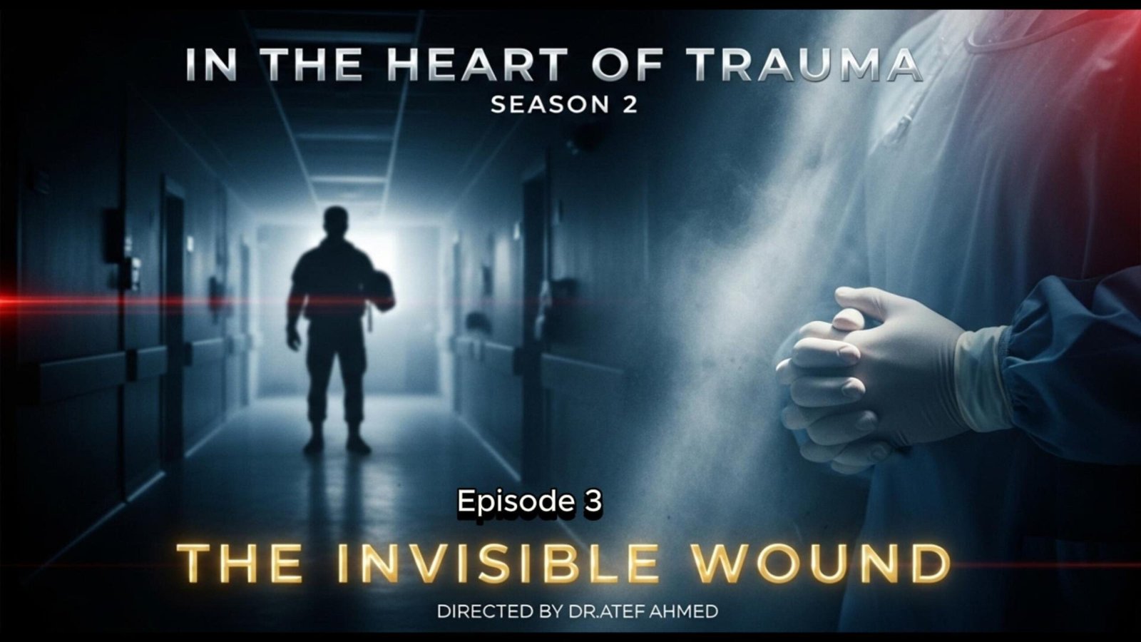 Within the Coronary heart of Trauma — Season 2 | Ep. 3: The Invisible Wound — Dr. Atef Ahmed (Unseen Battle within the ER)